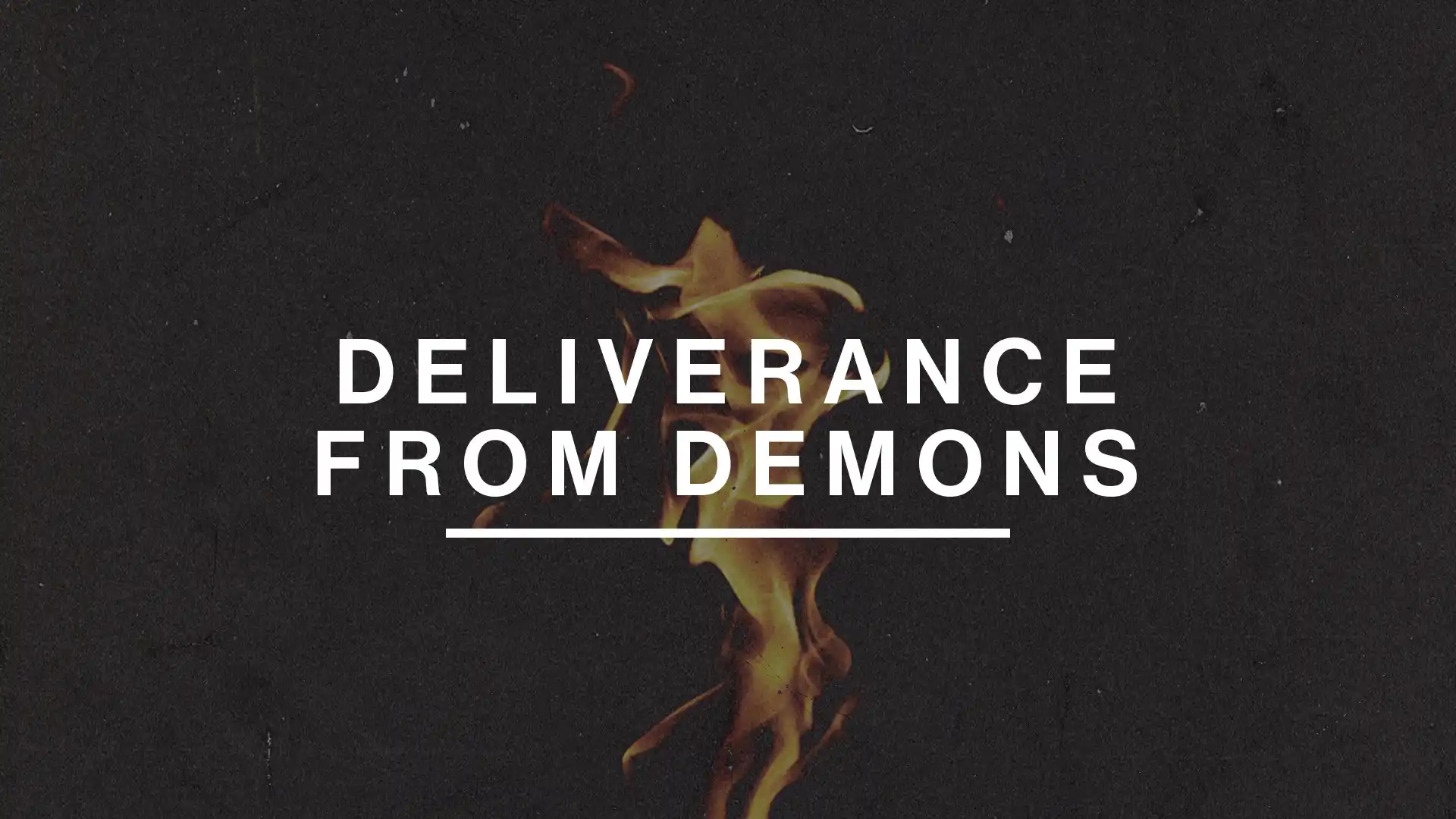 Deliverance from Demons 001