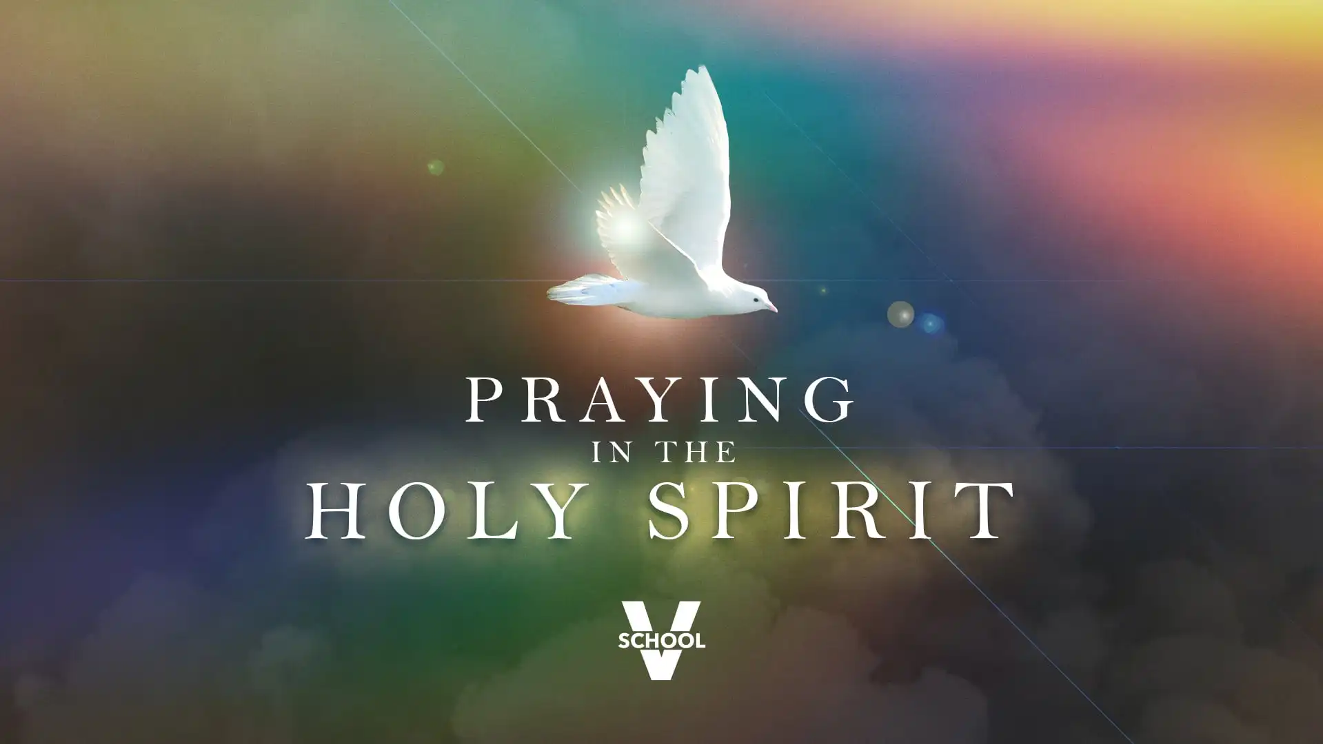 Praying in the Holy Spirit 010